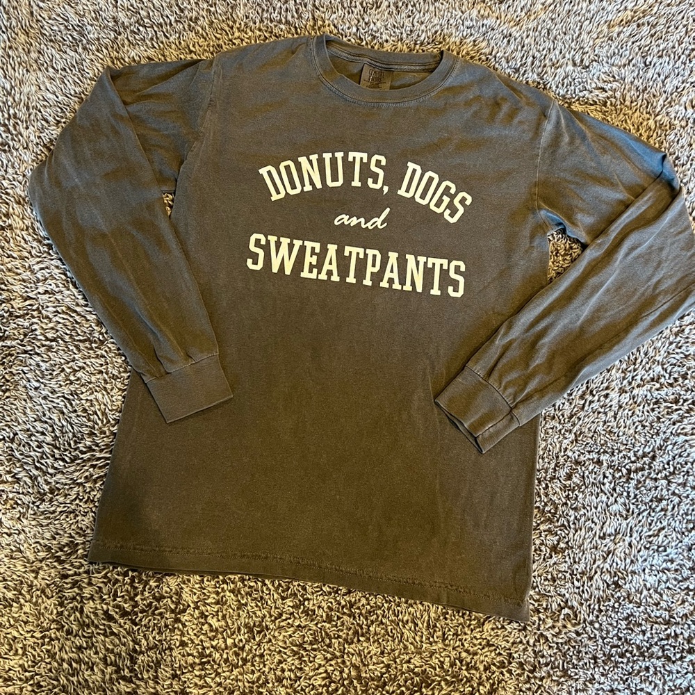 Donuts, Dogs, & Sweatpants Longsleeve